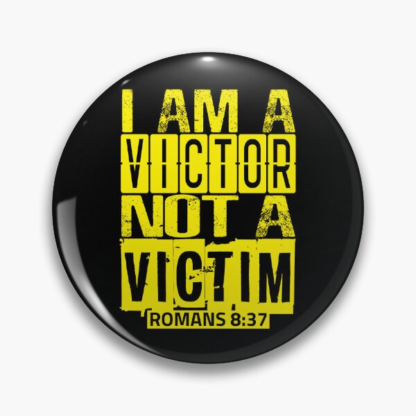 Item preview, I Am A Victor Not A Victim designed and sold by plushism.