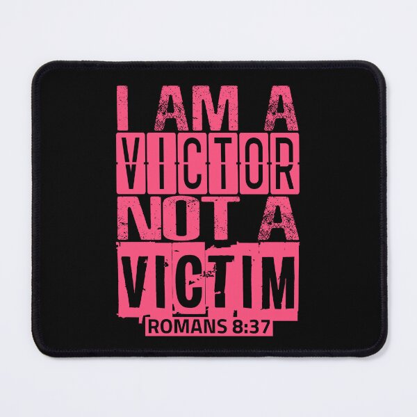 Item preview, I Am A Victor Not A Victim designed and sold by plushism.