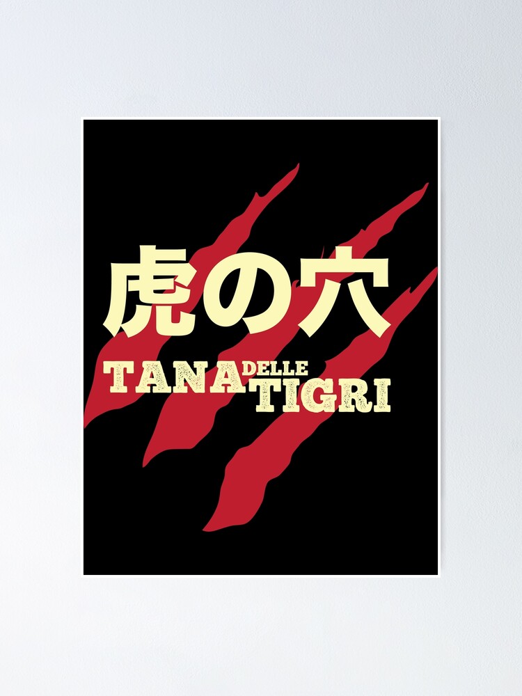 "Tana delle Tigri, UOMO TIGRE Tiger man " Poster for Sale by