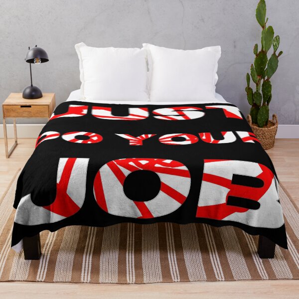 Item preview, JUST DO YOUR JOB designed and sold by Kashear.