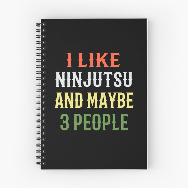 Item preview, I Like Ninjutsu And Maybe Three People! Funny Design. Ninjutsu Instructor Design - Japanese Martial Art Design For A Karate Lover designed and sold by TheKarateStore.