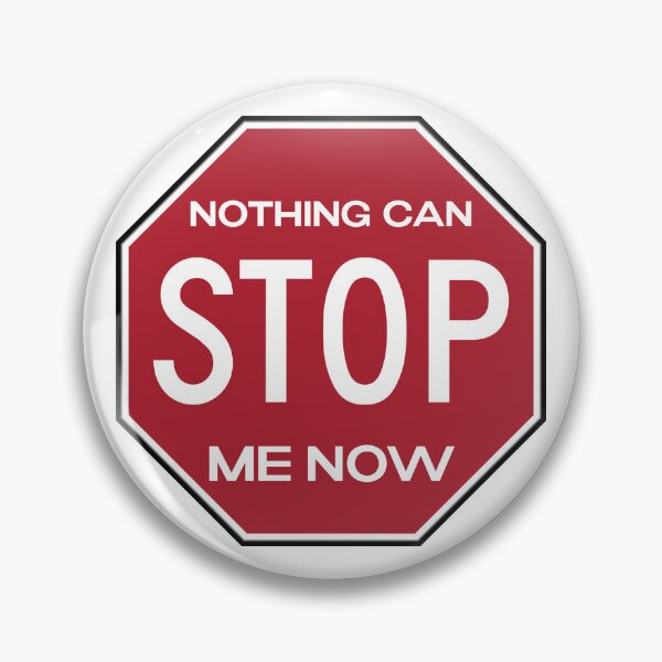Item preview, Nothing Can Stop Me Now designed and sold by KleineStar.
