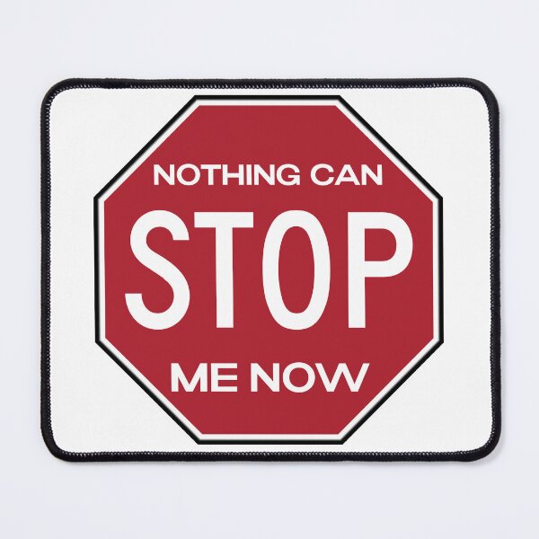 Item preview, Nothing Can Stop Me Now designed and sold by KleineStar.