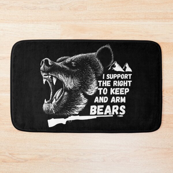 Item preview, I Support the Right To keep and Arm Bears designed and sold by Nicet-shirt1.