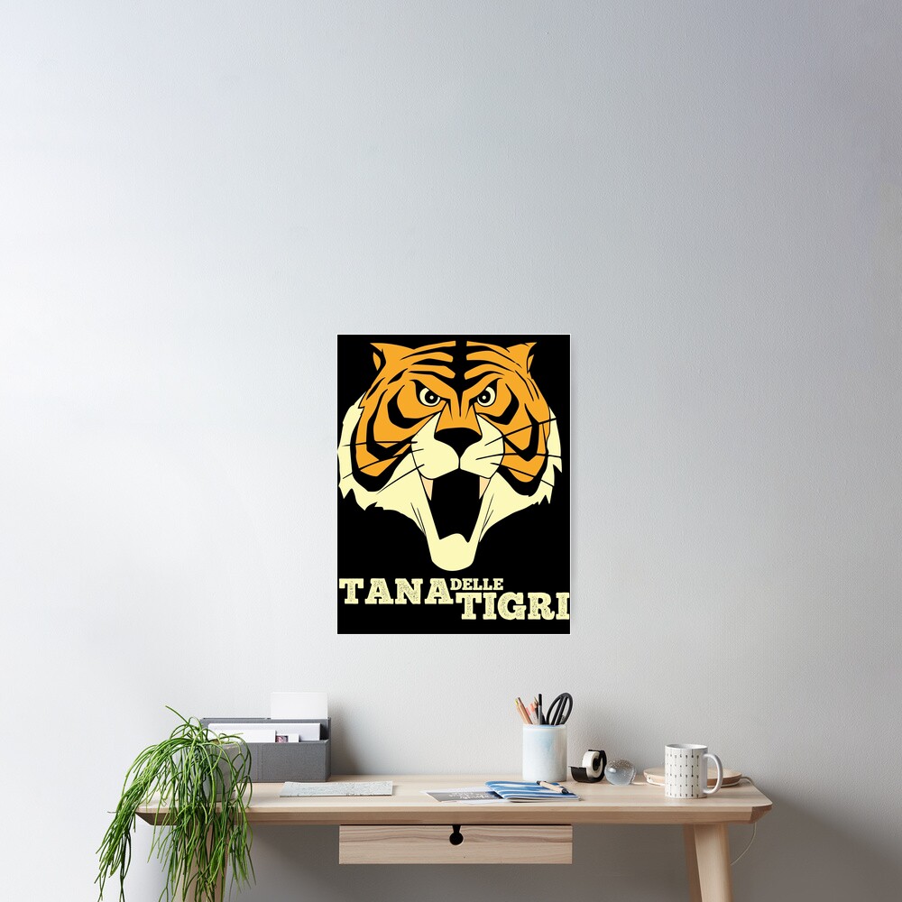 "Tana delle Tigri, UOMO TIGRE Tiger man " Poster for Sale by
