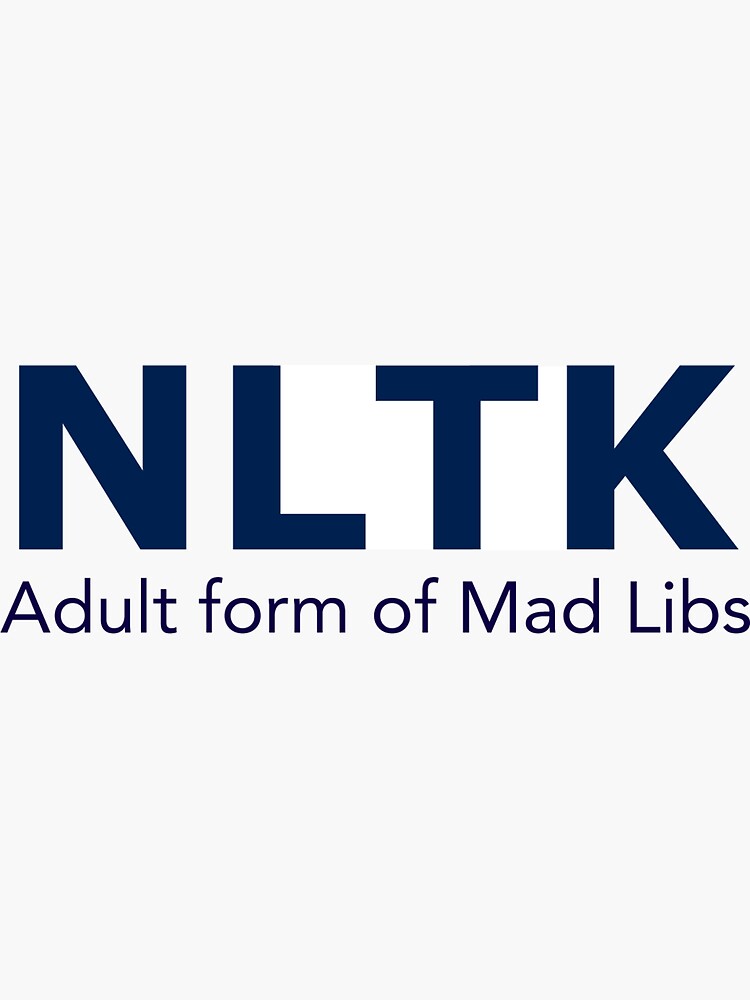 Nltk Mad Libs Sticker For Sale By Ienjoydogs Redbubble