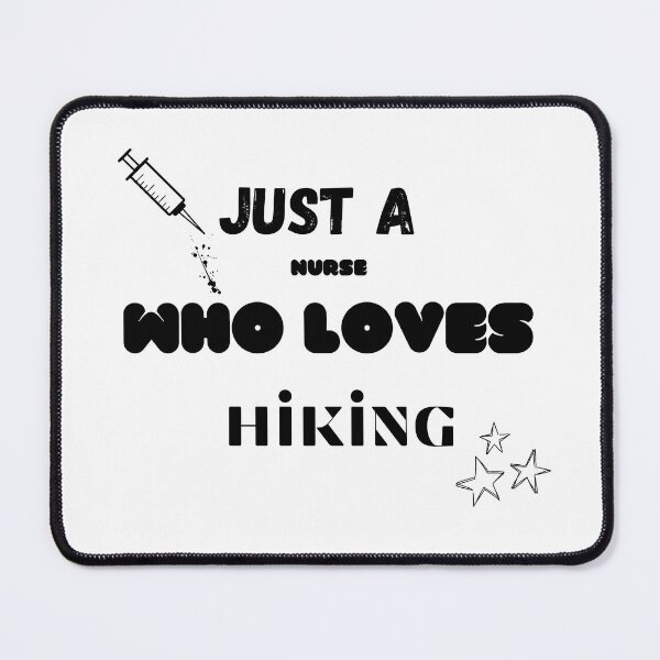 Item preview, just a nurse who loves hiking designed and sold by stalin-LB.
