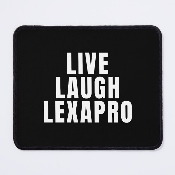 Item preview, Live Laugh Lexapro designed and sold by texteestore.