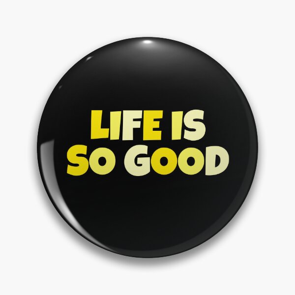 Item preview, Life is So Good : Happiness Quote designed and sold by EnzoVectorism.