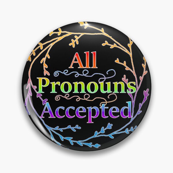 Item preview, All Pronouns Accepted designed and sold by ELDigitals.