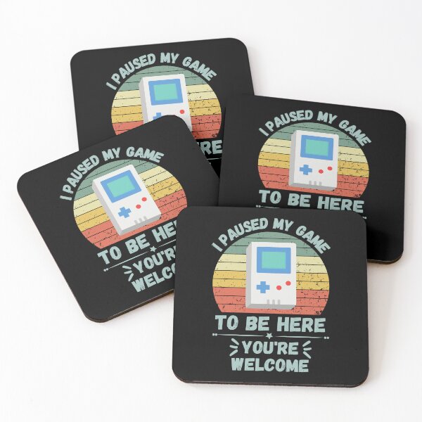 Item preview, I Paused My Game To Be Here You're Welcome designed and sold by NinniSilver.