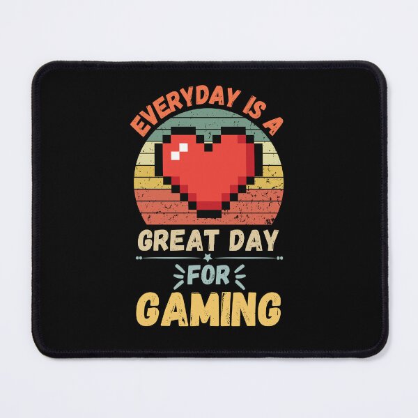 Item preview, Everyday Is A Great Day For Gaming designed and sold by NinniSilver.