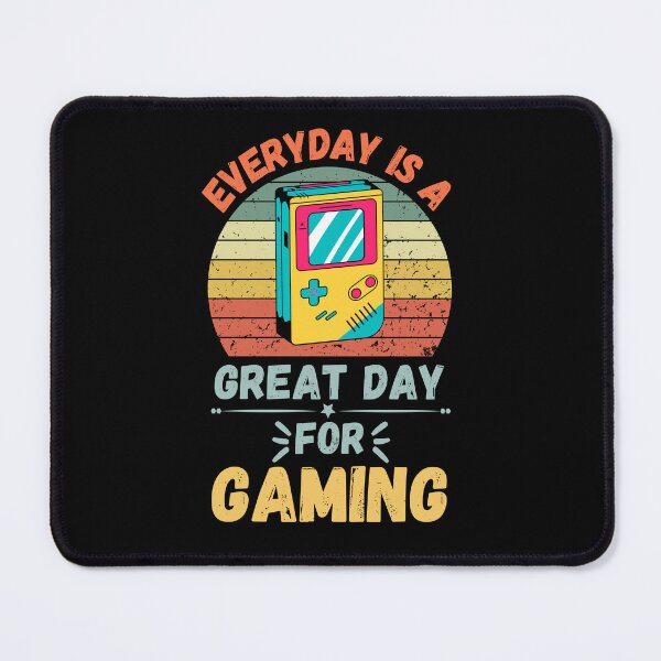 Item preview, Everyday Is A Great Day For Gaming designed and sold by NinniSilver.