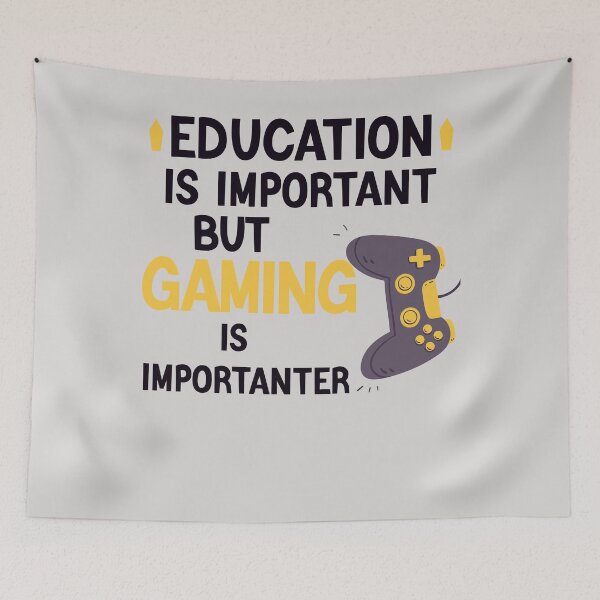 Item preview, Education is Important but Gaming is Importanter Funny Education Gamer  designed and sold by Sarah38.