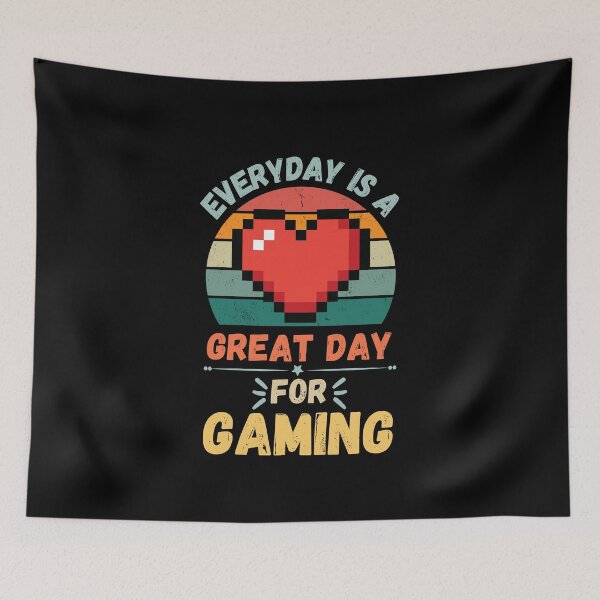 Item preview, Everyday Is A Great Day For Gaming designed and sold by NinniSilver.