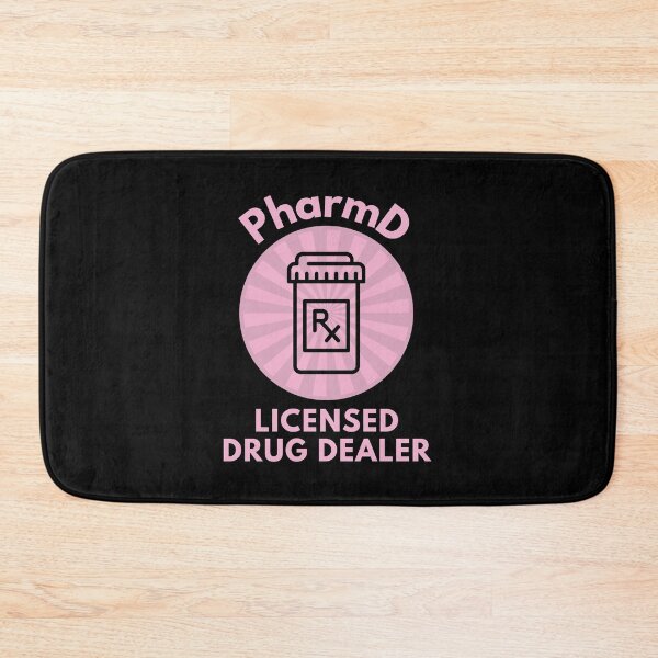Item preview, PharmD Licensed Drug Dealer - PharmD Graduation, PharmD Graduate, Pharmacy Student, PharmD, Pharmacist, Pharmacy School designed and sold by jadedscientist.