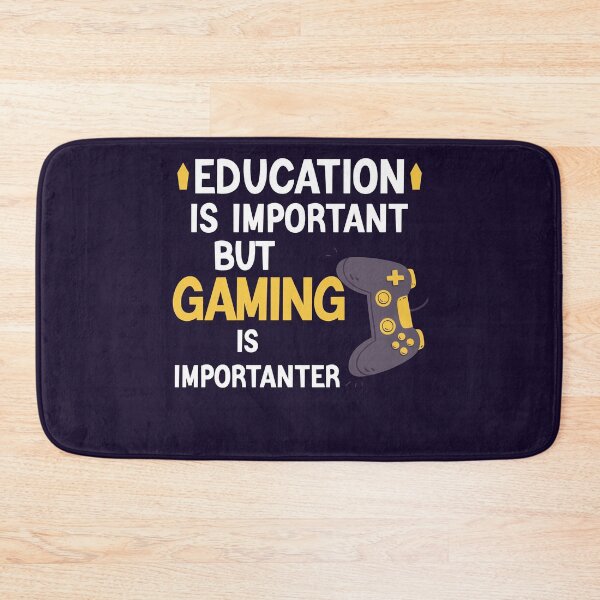 Item preview, Education Is Important But Gaming Is Importanter Funny Gamer Gift designed and sold by Sarah38.