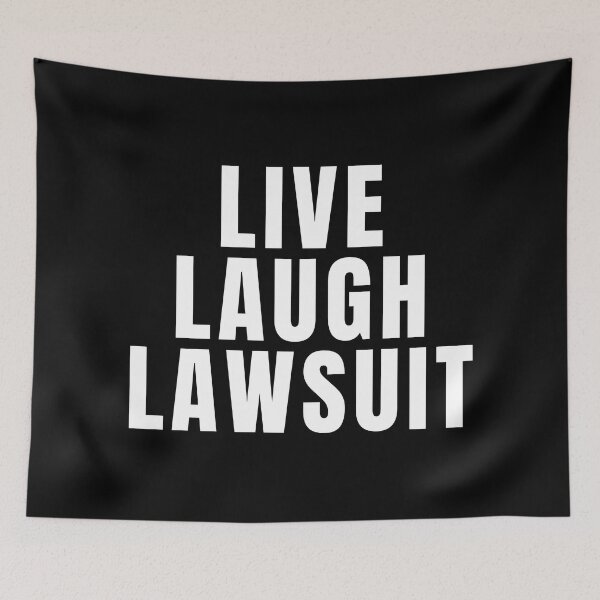 Item preview, Live Laugh Lawsuit designed and sold by texteestore.