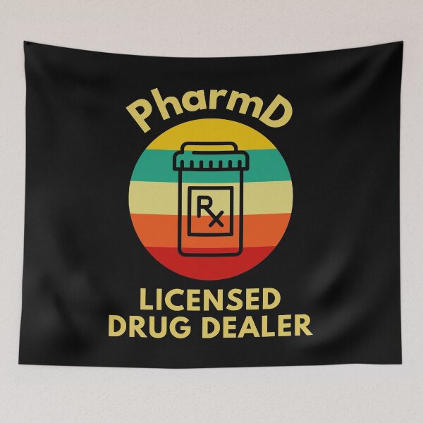 Item preview, PharmD Licensed Drug Dealer -  Pharmacist, Pharmacy Student, Pharmacy School, Pharmacy Graduation, PharmD Graduate designed and sold by jadedscientist.