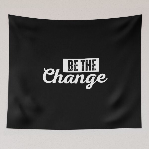 Item preview, Be the change | motivational quotes designed and sold by Shambusiness.