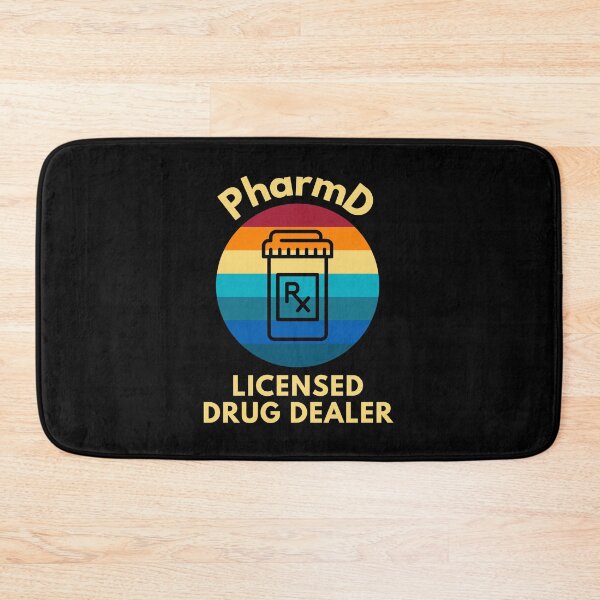 Item preview, PharmD Licensed Drug Dealer -  PharmD Gift, Pharmacist, Pharmacy Student, Pharmacy School, Pharmacy Graduation, PharmD Graduate designed and sold by jadedscientist.