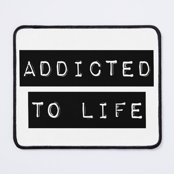Item preview, Addicted To Life : Happy Life Quote designed and sold by EnzoVectorism.