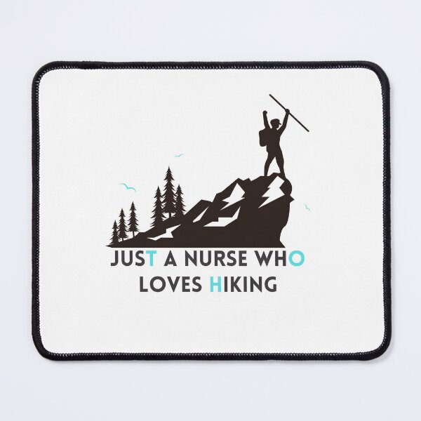 Item preview, Just A Nurse Who Loves Hiking designed and sold by stalin-LB.