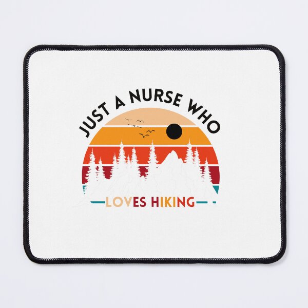 Item preview, Just A Nurse Who Loves Hiking designed and sold by stalin-LB.