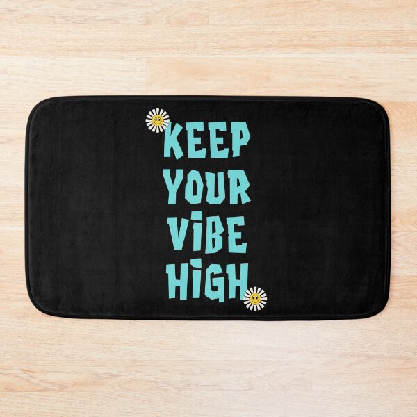 Item preview, Keep Your Vibe High designed and sold by RockBeeDesigns.