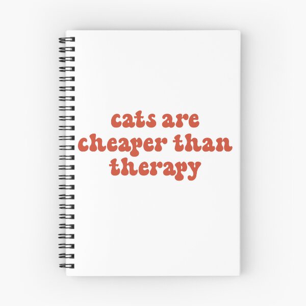Item preview, Cats Are Cheaper Than Therapy designed and sold by bmiller64.