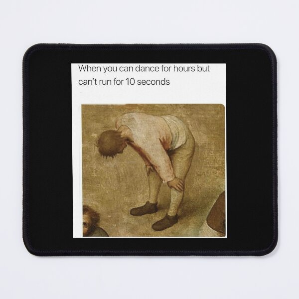 Item preview, When you can dance for hours but can't run for 10 seconds - Thanksgiving, Christmas And Birthday Party Gift Ideas for Classic Memes Lovers and Fans designed and sold by Memeing Everything.