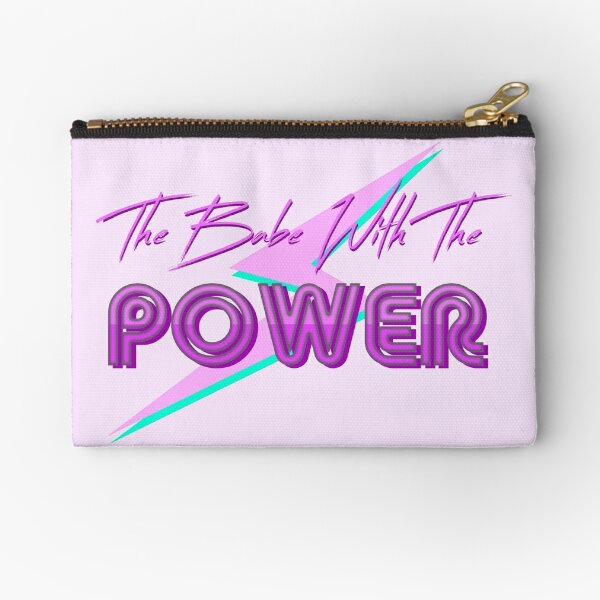 The Babe With The Power  Zipper Pouch