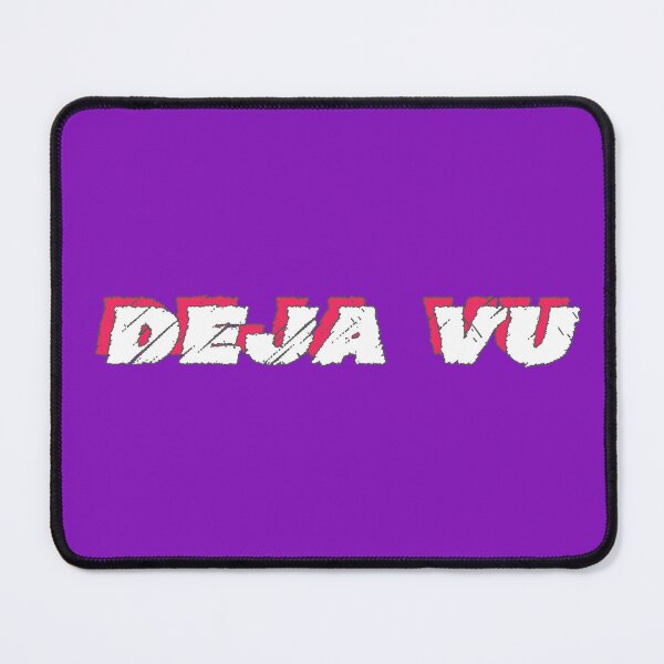 Item preview, DEJA VU designed and sold by MyMerch4u.
