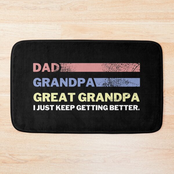 Item preview, I Just Keep Getting Better Dad Grandpa Great Grandpa Retro Vintage designed and sold by backham-design.