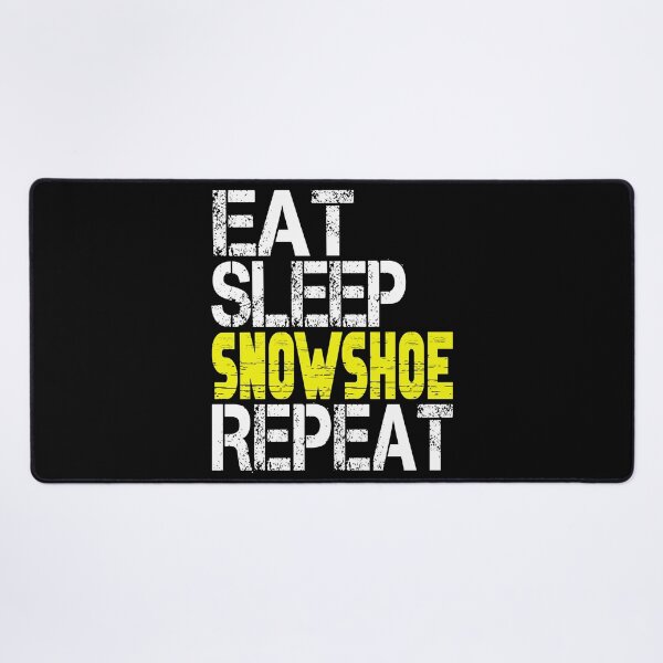 Item preview, Eat Sleep Snowshoe Repeat, Grunge designed and sold by ACC .