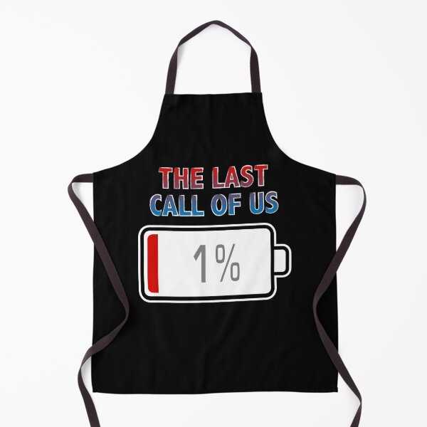 Item preview, The Last Call Of Us with Battery at 1% designed and sold by Moodific.