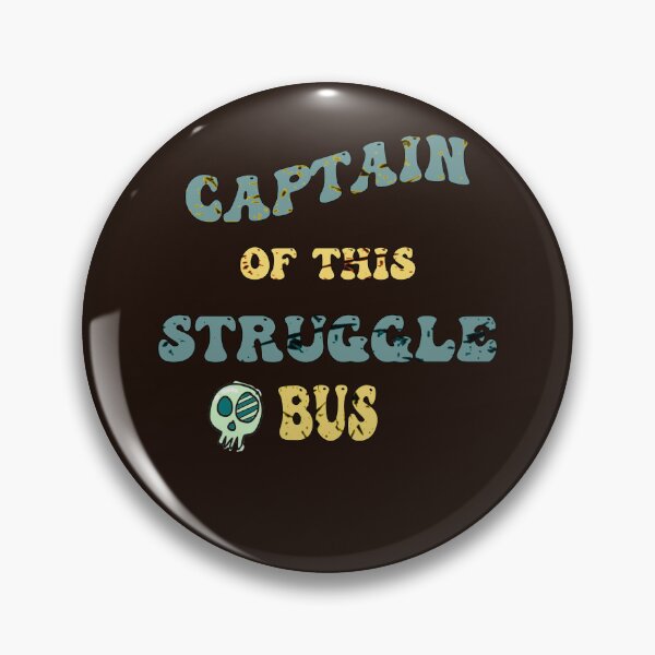 Item preview, Funny Captain Of The Struggle Bus Quote designed and sold by Cute & Sassy Custom Gifting Boutiques.