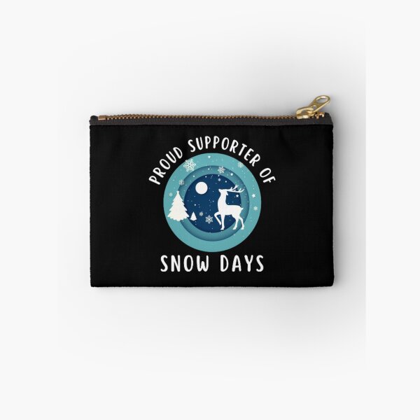 Item preview, PROUD SUPPORTER OF SNOW DAYS designed and sold by KatisDesign.