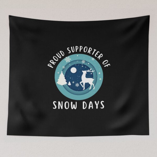 Item preview, PROUD SUPPORTER OF SNOW DAYS designed and sold by KatisDesign.