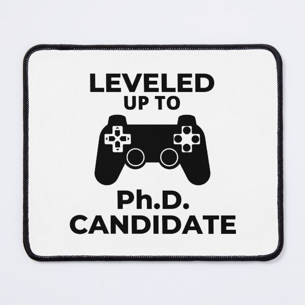 Item preview, Phd Degree Gift - Leveled Up To Ph.D. Candidate - Doctorate Degree Gift, Thesis Defense, Dissertation Defense, Graduation, phinished designed and sold by jadedscientist.