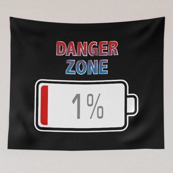 Item preview, Danger Zone with Battery at 1% designed and sold by Moodific.