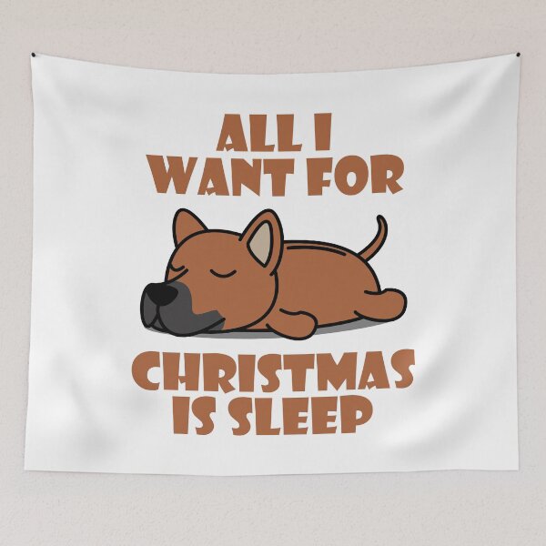 Item preview, All I Want For Christmas Is Sleep Cute Lazy Thai Ridgeback Dogs designed and sold by kenishahembree.