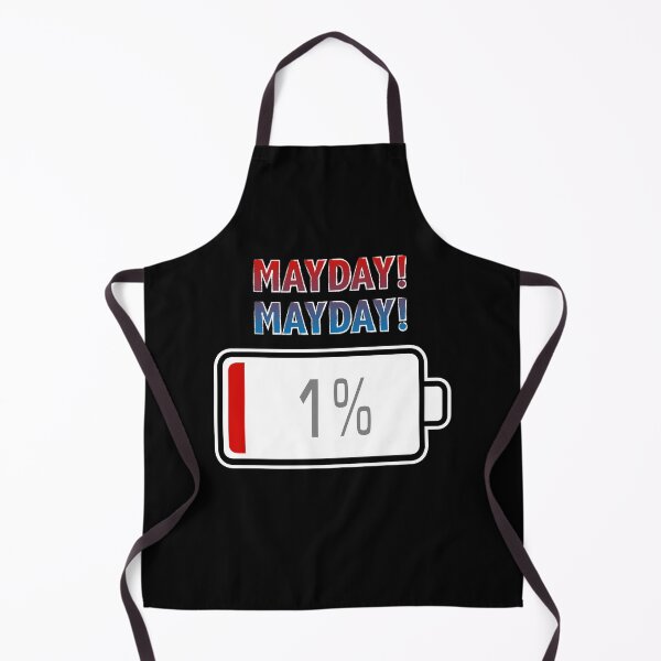 Item preview, Mayday! Mayday! with Battery at 1% designed and sold by Moodific.