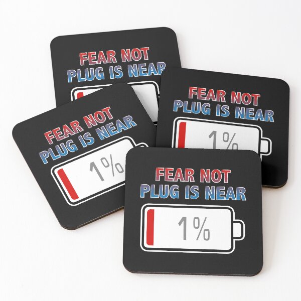Item preview, Fear Not, Plug Is Near with Battery at 1% designed and sold by Moodific.