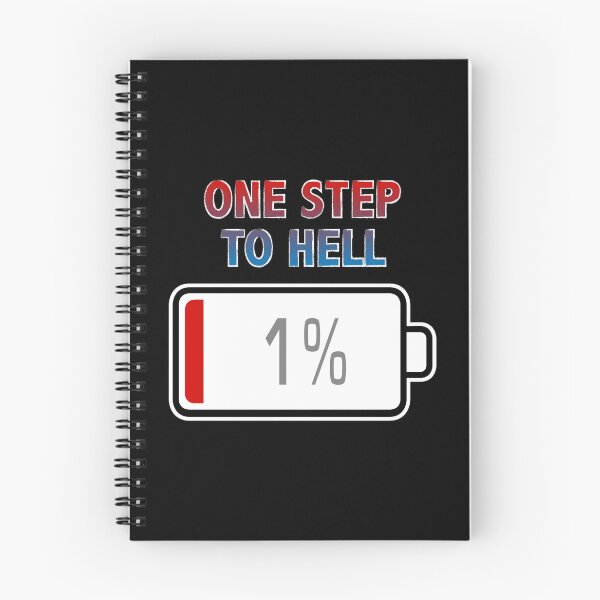 Item preview, One Step To Hell with Battery at 1% designed and sold by Moodific.