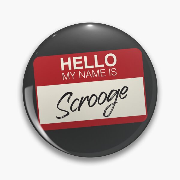 Item preview, Hello My Name Is Scrooge, Funny Name Tag, Christmas Humor designed and sold by SleeplessLady.