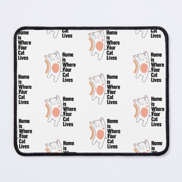 Item preview, Home Is Where Your Cat Lives designed and sold by nextneveldesign.