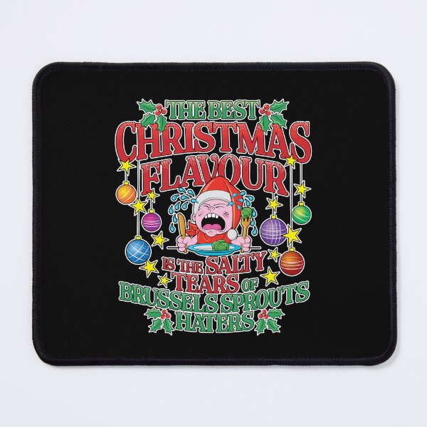 Item preview, The Best Christmas Flavour is the Salty Tears of Brussels Sprouts Haters (UK Spelling) designed and sold by robimerch.