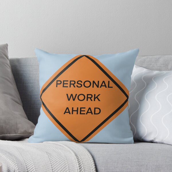 Item preview, Personal Work Ahead designed and sold by A-Little-Nerdy.