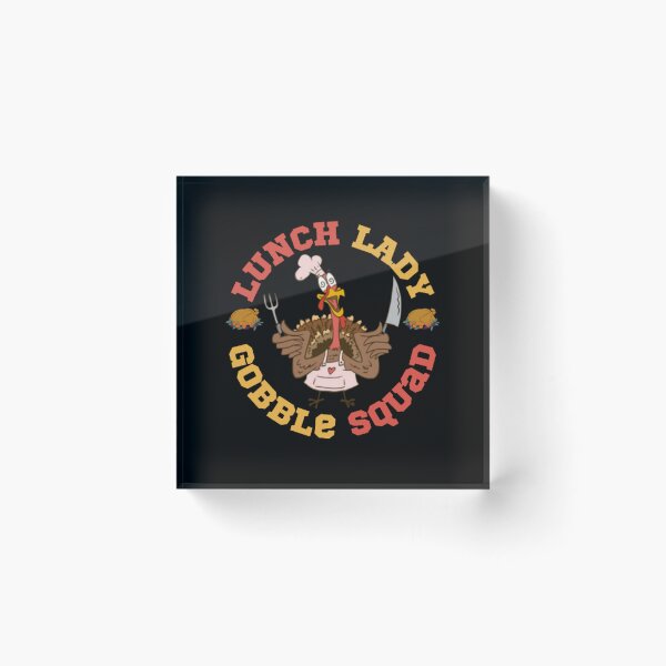Item preview, Lunch Lady Gobble Squad Best Funny T-shirt designed and sold by ChopshopTEXT.